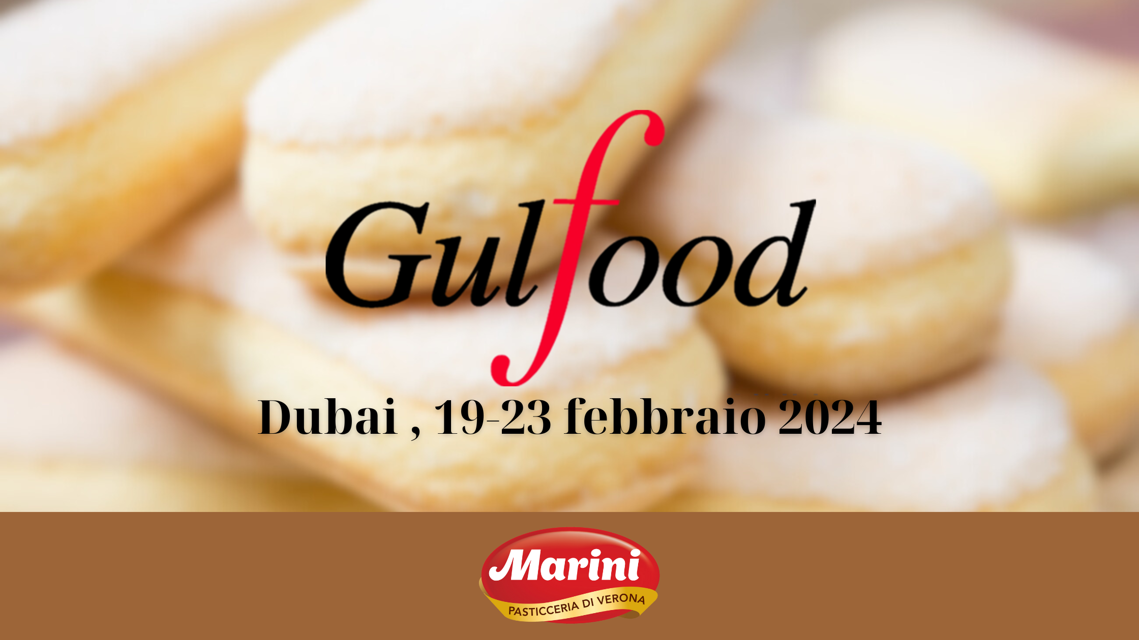 Biscottificio Marini vola a Gulfood Dubai: sapori italiani per il palato internazionale