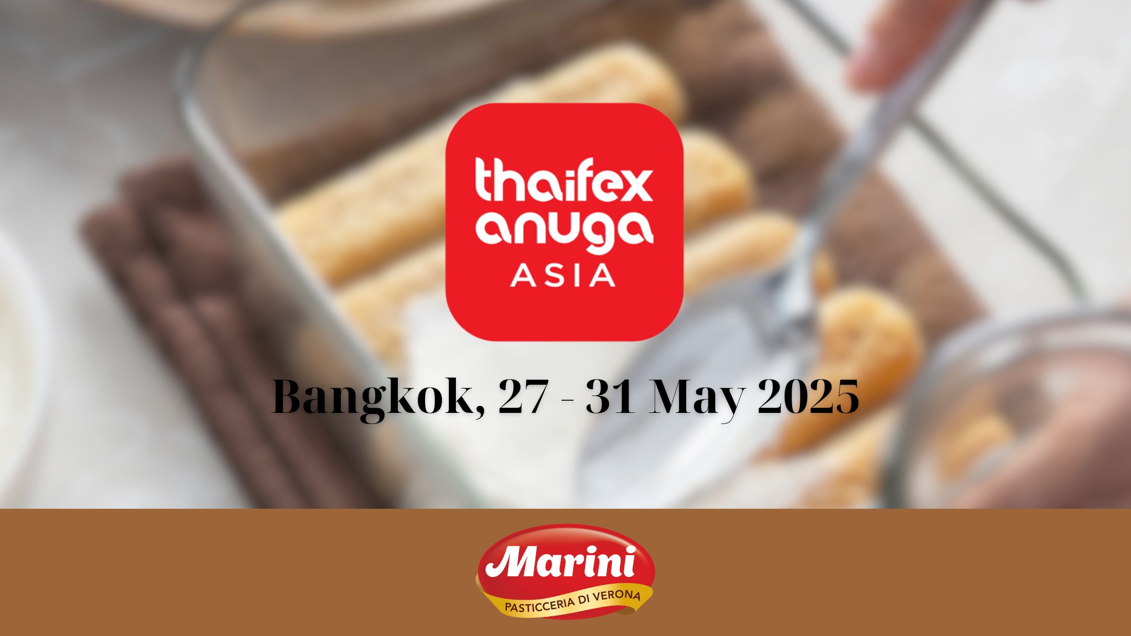 Biscottificio Verona at THAIFEX – Anuga Asia 2025: Join Us in Bangkok!